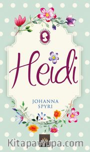 Heidi (Ciltli Özel Bez Baskı)
