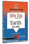 2017 KPSS Tüm Adaylar İçin (Lisans-Lise-Ön Lisans) Tarih Ders Notları Defter Kitap Öğreten-Özet
