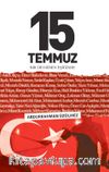 15 Temmuz & Bir Devrimin Eşiğinde