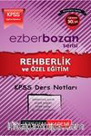 2017 KPSS Ezberbozan Serisi Rehberlik ve Özel Eğitim KPSS Ders Notları