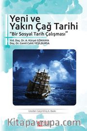 Yeni ve Yakın Çağ Tarihi <br /> Bir Sosyal Tarih Çalışması