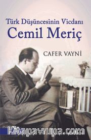 Türk Düşüncesinin Vicdanı Cemil Meriç 