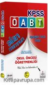 2017 KPSS ÖABT Alan Memnun Okul Öncesi Öğretmenliği Bilgi Notları ile Destekli Soru Bankası 