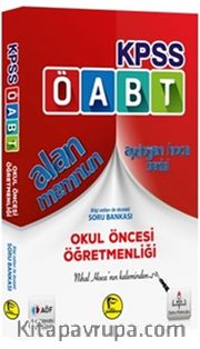 2017 KPSS ÖABT Alan Memnun Okul Öncesi Öğretmenliği Bilgi Notları ile Destekli Soru Bankası 