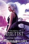 Ametist / Yeni Dünya 1