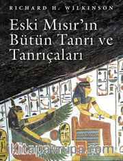 Eski Mısır'ın  Bütün Tanrı ve Tanrıçaları