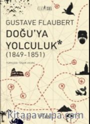 Doğu'ya Yolculuk (1849-1851)