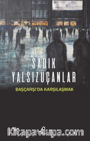 Başçarşı’da Karşılaşmak 