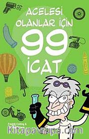 Acelesi Olanlar İçin 99 İcat