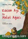 Küçük Ayı ile Ahlat Ağacı
