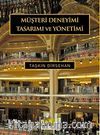 Müşteri Deneyimi Tasarımı ve Yönetimi