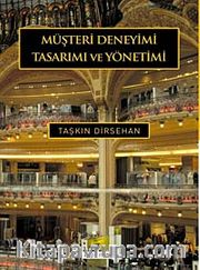 Müşteri Deneyimi Tasarımı ve Yönetimi