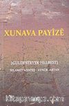 Xunava Payize & Guldesteyek Helbest