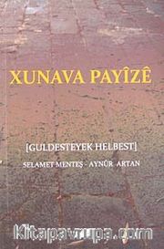 Xunava Payize <br /> Guldesteyek Helbest