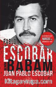 Pablo Escobar Benim Babam (Karton Kapak)