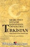 Meşrutiyet Dönemi Basınından Örneklerle Türkistan