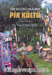 Türk Kültürlü Halklarda Pir Kültü 