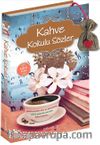 Kahve Kokulu Sözler