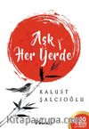 Aşk Her Yerde