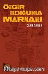 Özgür Olduğunda Marmara