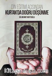 Din Eğitimi Açısından Kur'an'da Doğru Düşünme