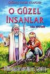 O Güzel İnsanlar