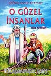 O Güzel İnsanlar