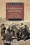 Kürdolojinin Bahçesinde & Kürdologlar ve Kürdoloji Üzerine Söyleşi ve Makaleler