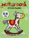 Mutlu Boya / Oyun Parkı (3-4 Yaş)