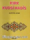 Kırk Kudsi Hadis