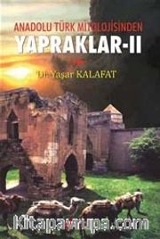 Anadolu Türk Mitolojisinden Yapraklar 2