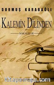 Kalemin Dilinden