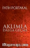 Aklımla Dalga Geçme