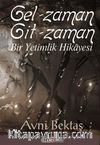 Gel Zaman Git Zaman & Bir Yetimlik Hikayesi