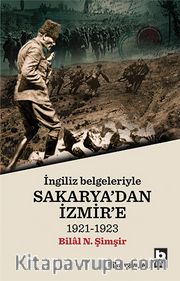 İngiliz Belgeleri İle Sakarya'dan İzmir'e
