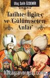 Tarihte İlginç ve Gülümseten Anlar