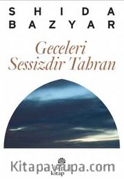 Geceleri Sessizdir Tahran