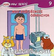 Mav Sağlığımızı Öğreniyor / Mav Serisi -9