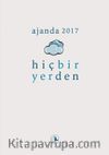 Metis Ajanda 2017: Hiçbir Yerden