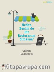 Neden Benim de Bir Restoranım Olmasın? 