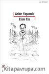 Anları Yaşamak
