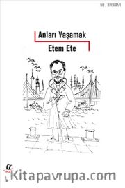 Anları Yaşamak