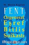 Fent & Orgeneral Eşref Bitlis Suikastı