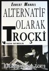 Alternatif Olarak Troçki