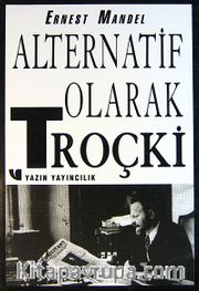 Alternatif Olarak Troçki