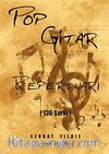 Pop Gitar Repertuarı (136 Şarkı)