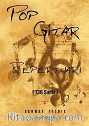 Pop Gitar Repertuarı (136 Şarkı)