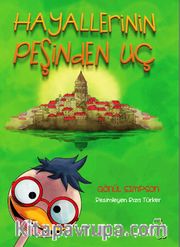 Hayallerinin Peşinden Uç