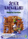 Makarna Fabrikası / Şehir Kaçkınları