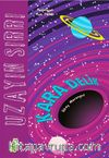Uzayın Sırrı / Kara Delik